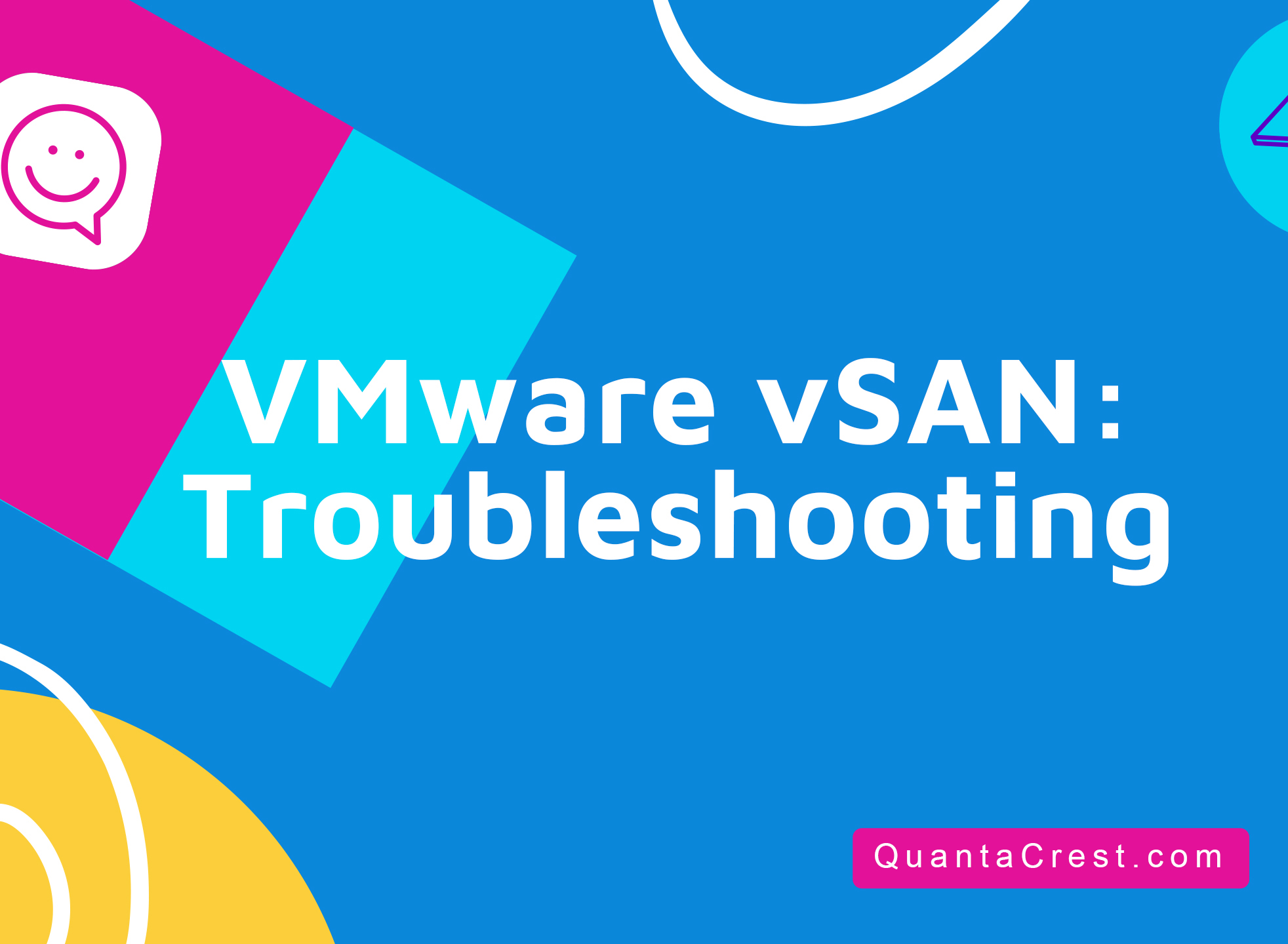 VMware vSAN: Troubleshooting